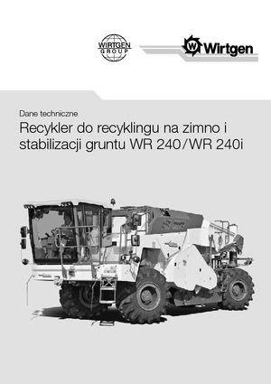 Burkolatújrahasznostók / hideg újrahasznostók Wirtgen WR 240