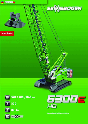Lánctalpas daruk - rácsos gém Sennebogen 6300E