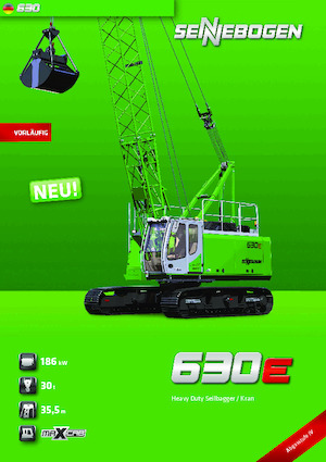 Lánctalpas daruk - rácsos gém Sennebogen 630E