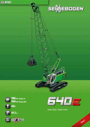 Lánctalpas daruk - rácsos gém Sennebogen 640E