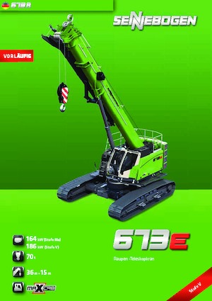Lánctalpas daruk - teleszkópos gém Sennebogen 673 R