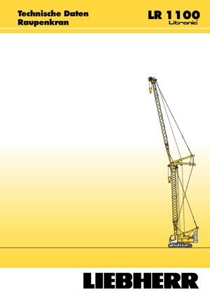 Lánctalpas daruk - rácsos gém Liebherr LR 1100