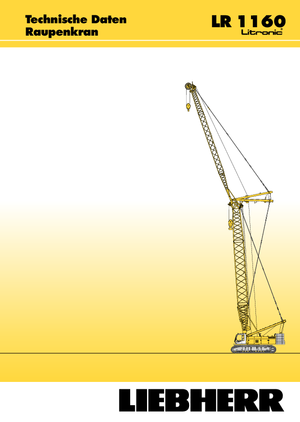 Lánctalpas daruk - rácsos gém Liebherr LR 1160