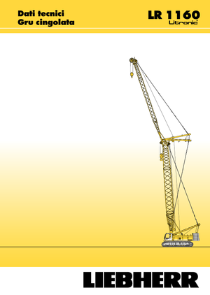 Lánctalpas daruk - rácsos gém Liebherr LR 1160