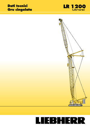 Lánctalpas daruk - rácsos gém Liebherr LR 1200