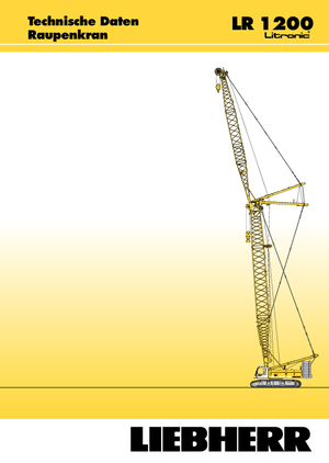 Lánctalpas daruk - rácsos gém Liebherr LR 1200