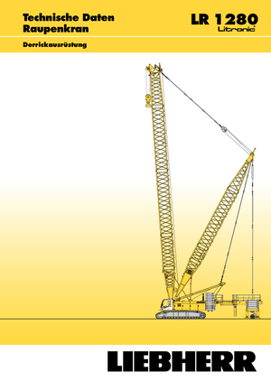 Lánctalpas daruk - rácsos gém Liebherr LR 1280