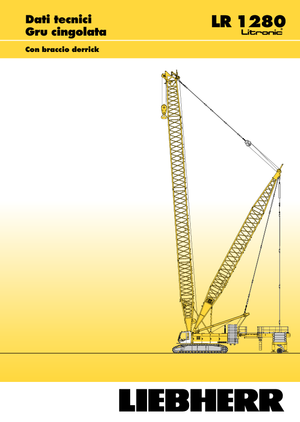 Lánctalpas daruk - rácsos gém Liebherr LR 1280