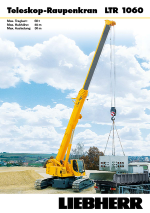 Lánctalpas daruk - teleszkópos gém Liebherr LTR 1060