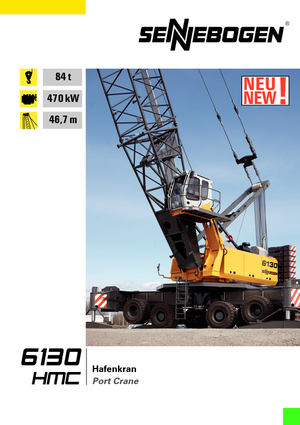 Mobildaruk - rácsos gém Sennebogen 6130 HMC