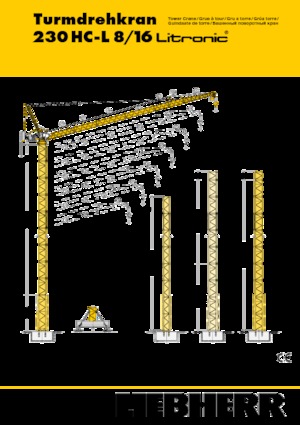 Toronydaruk - billenőgém - felülforgó Liebherr 230 HC-L 8/16 Litronic