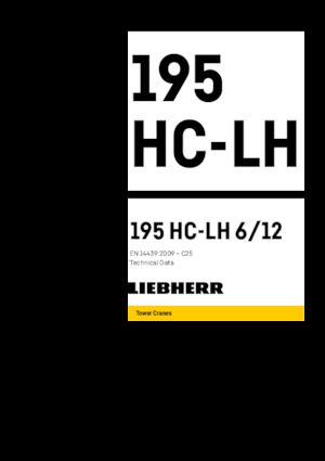 Toronydaruk - billenőgém - felülforgó Liebherr 195 HC-LH 6/12
