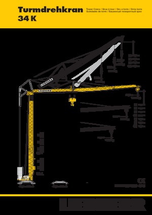 Toronydaruk - merevgém - alulforgó Liebherr 34 K 