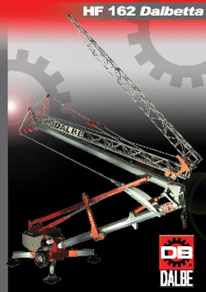 Toronydaruk - merevgém - alulforgó Gru Dalbe HF 162 Dalbetta