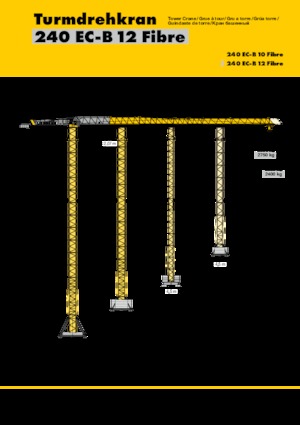 Toronydaruk - merevgém - felülforgó Liebherr 240 EC-B 12 Fibre