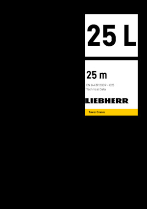 Toronydaruk - merevgém - alulforgó Liebherr 25 L