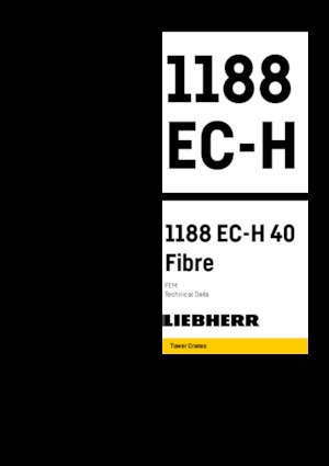 Toronydaruk - merevgém - felülforgó Liebherr 1188 EC-H 40 Fibre