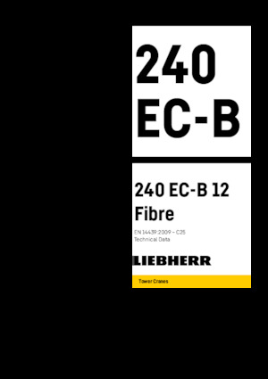 Toronydaruk - merevgém - felülforgó Liebherr 370 EC-B 16 Fibre