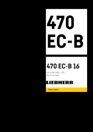 Toronydaruk - merevgém - felülforgó Liebherr 470 EC-B 16 