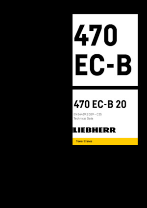 Toronydaruk - merevgém - felülforgó Liebherr 470 EC-B 20