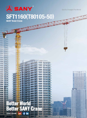 Toronydaruk - merevgém - felülforgó Sany SFT1160 