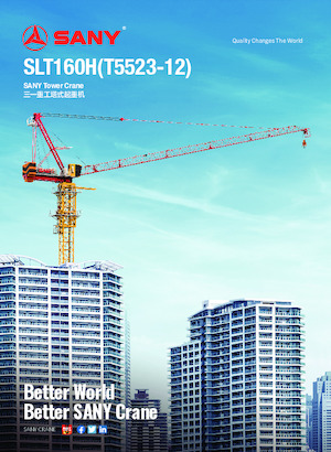 Toronydaruk - merevgém - felülforgó Sany SLT160H