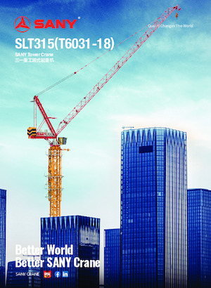 Toronydaruk - merevgém - felülforgó Sany SLT315