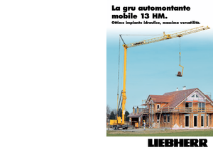Toronydaruk - merevgém - alulforgó Liebherr 13 HM