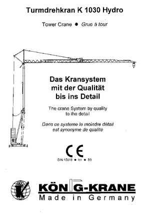 Toronydaruk - merevgém - alulforgó König K 1030 H (R2,5m)