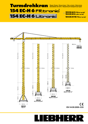 Toronydaruk - merevgém - felülforgó Liebherr 154 EC-H 6 Litronic