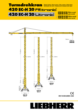 Toronydaruk - merevgém - felülforgó Liebherr 420 EC-H 20