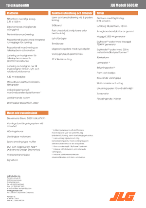 Lánctalpas teleszkópgémes munkaállványok JLG 660SJC