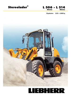 Gumikerekes homlokrakodók Liebherr L 514 Z-Stereo